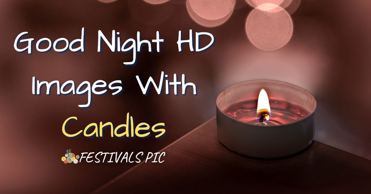 Good Night HD Images With Candles Download