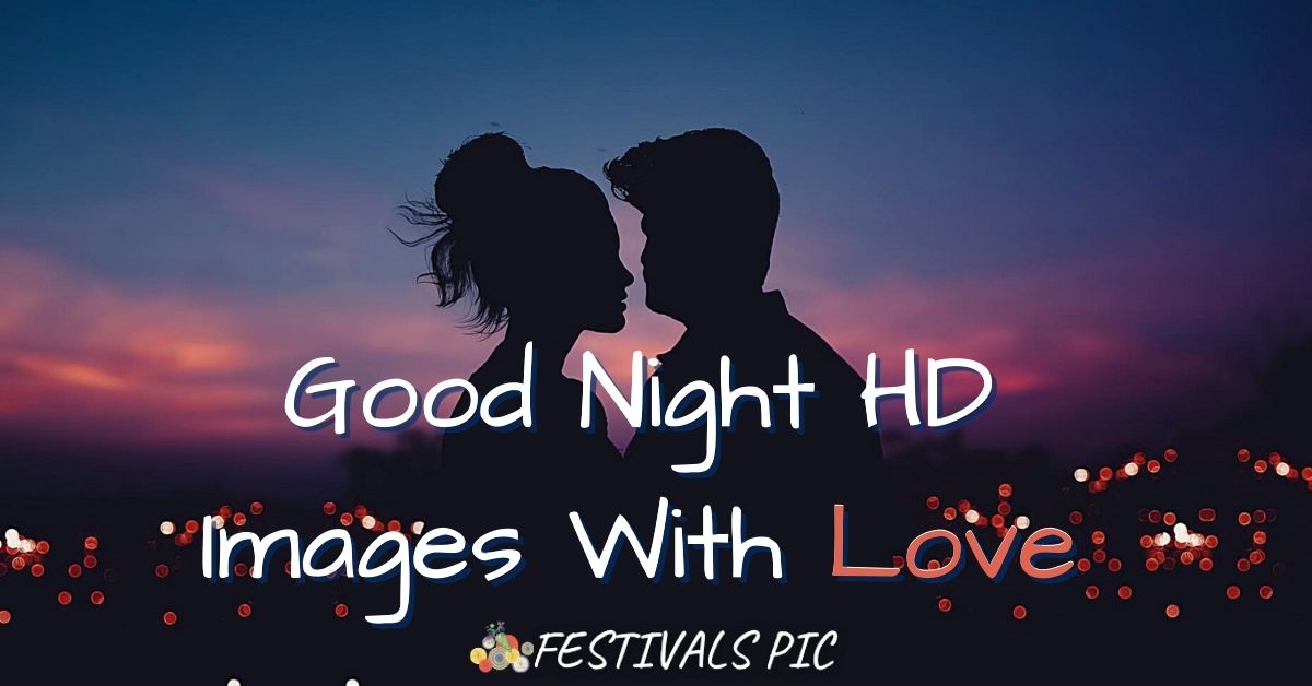 Good Night HD Images With Love Download