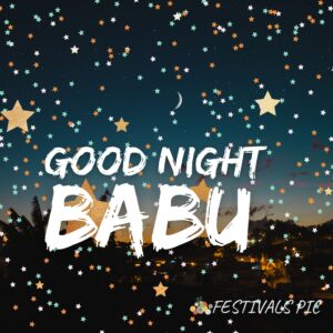 good night babu i love you photos